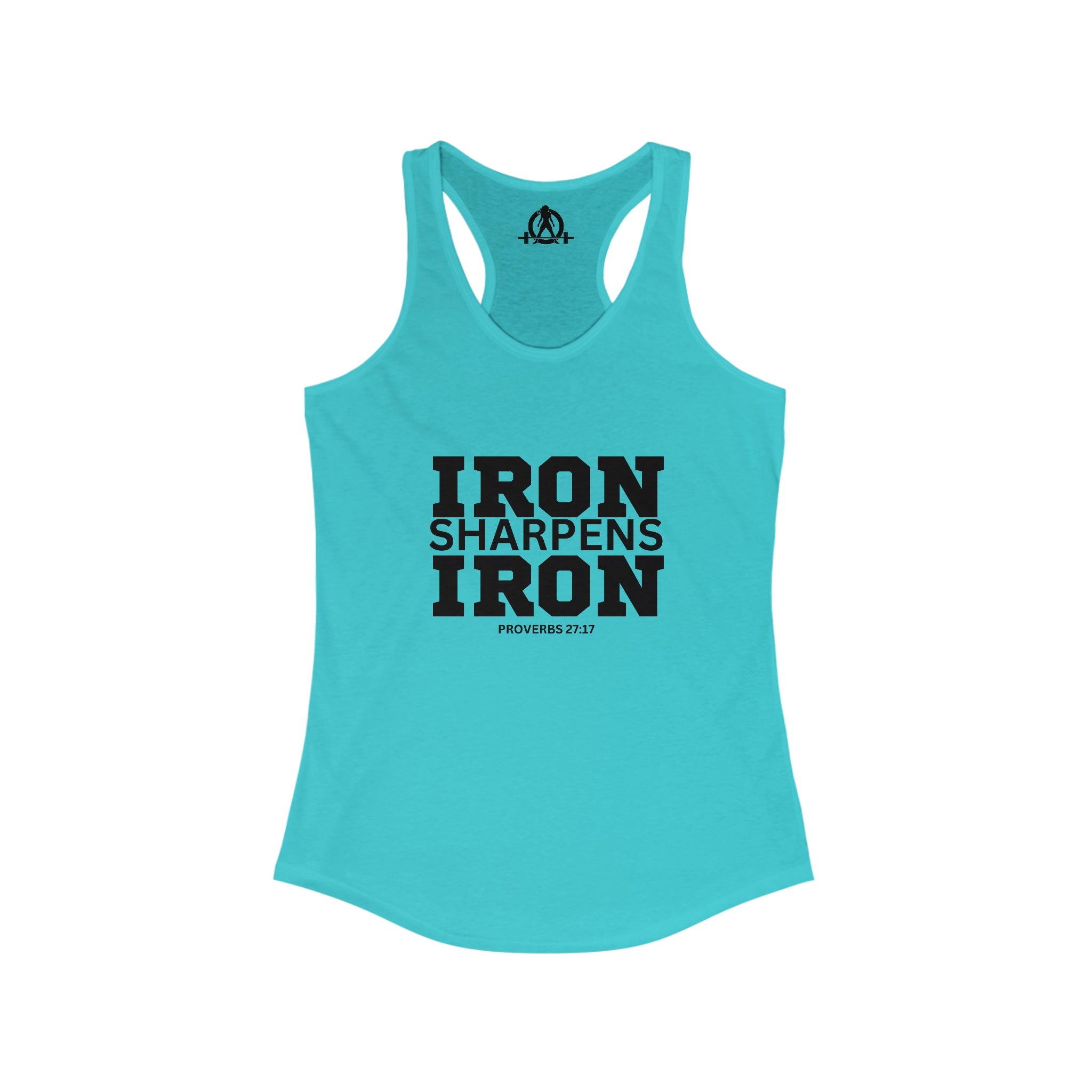 Iron Sharpens Iron - Women's Ideal Racerback Tank - Black Font - Print on Front - Plain Back