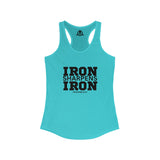 Iron Sharpens Iron - Women's Ideal Racerback Tank - Black Font - Print on Front - Plain Back
