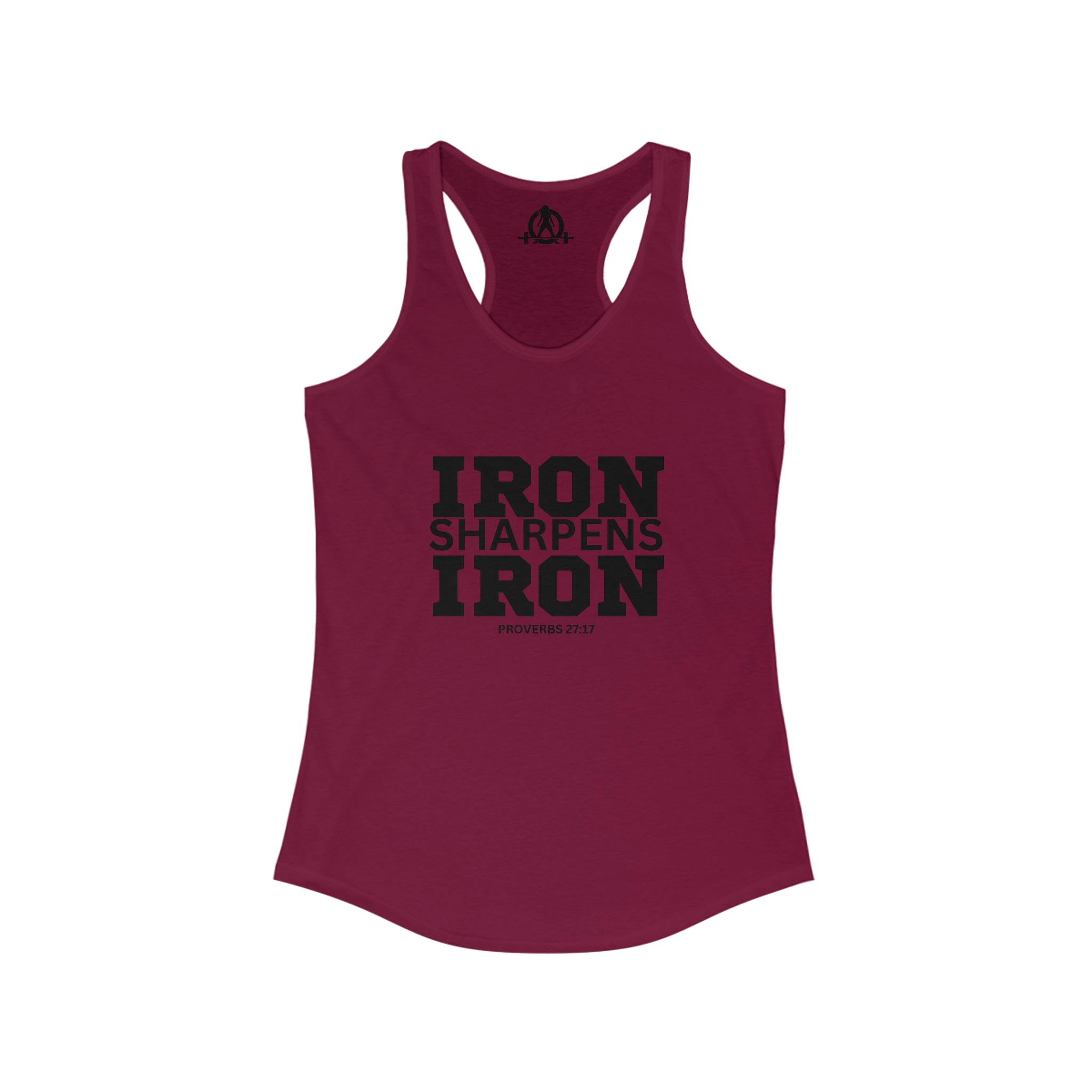 Iron Sharpens Iron - Women's Ideal Racerback Tank - Black Font - Print on Front - Plain Back