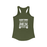 Everything Hurts & I'm Hungry - Women's Ideal Racerback Tank - White Print Front & Back
