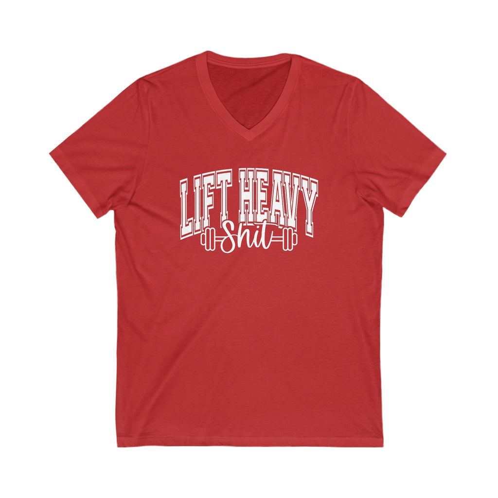 Lift Heavy Shit - Unisex Jersey Short Sleeve V-Neck Tee - White Logo Plain Back
