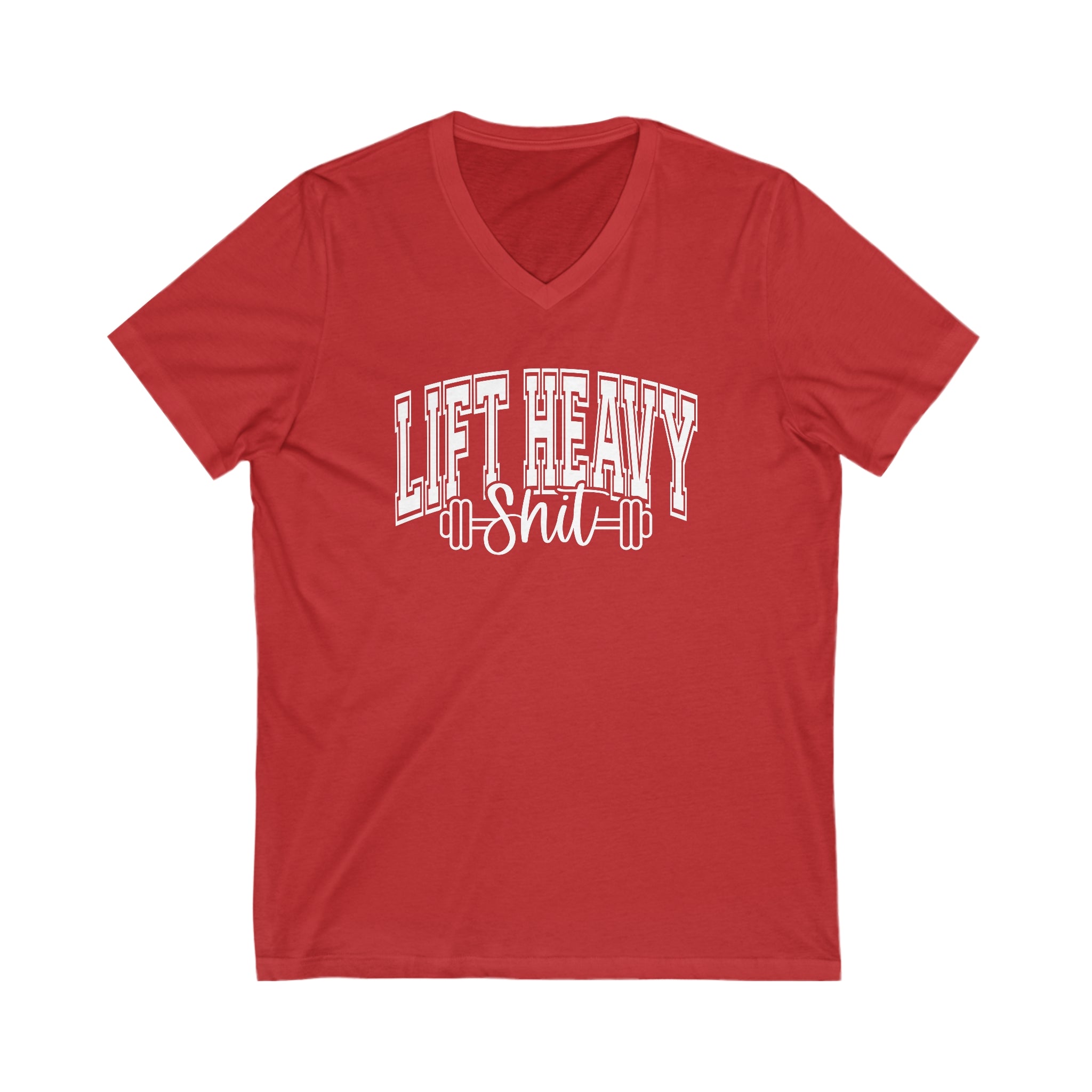 Lift Heavy Shit - Unisex Jersey Short Sleeve V-Neck Tee - White Logo Plain Back
