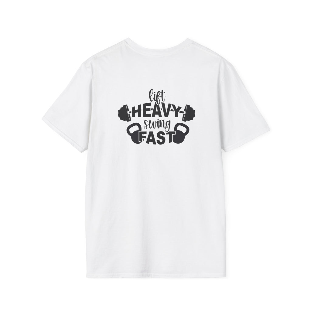 Lift Heavy Swing Fast - Unisex Softstyle T-Shirt - Print on Front & Back