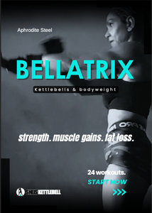 💪 BELLATRIX – 4 Week Kettlebell &amp; Bodyweight Program