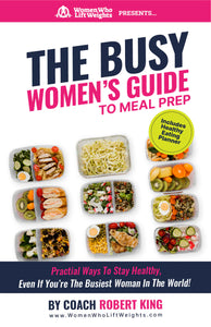 Busy Woman's Guide to Meal Prep (Printed Mini Book & E-Book Combo)