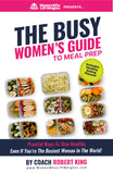 Busy Woman's Guide to Meal Prep (Printed Mini Book & E-Book Combo)