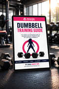 Dumbbell Training Guide — Digital Mini-Guide