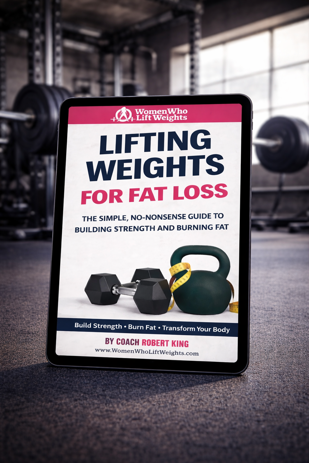 Lifting Weights For Fat Loss — Digital Mini-Guide