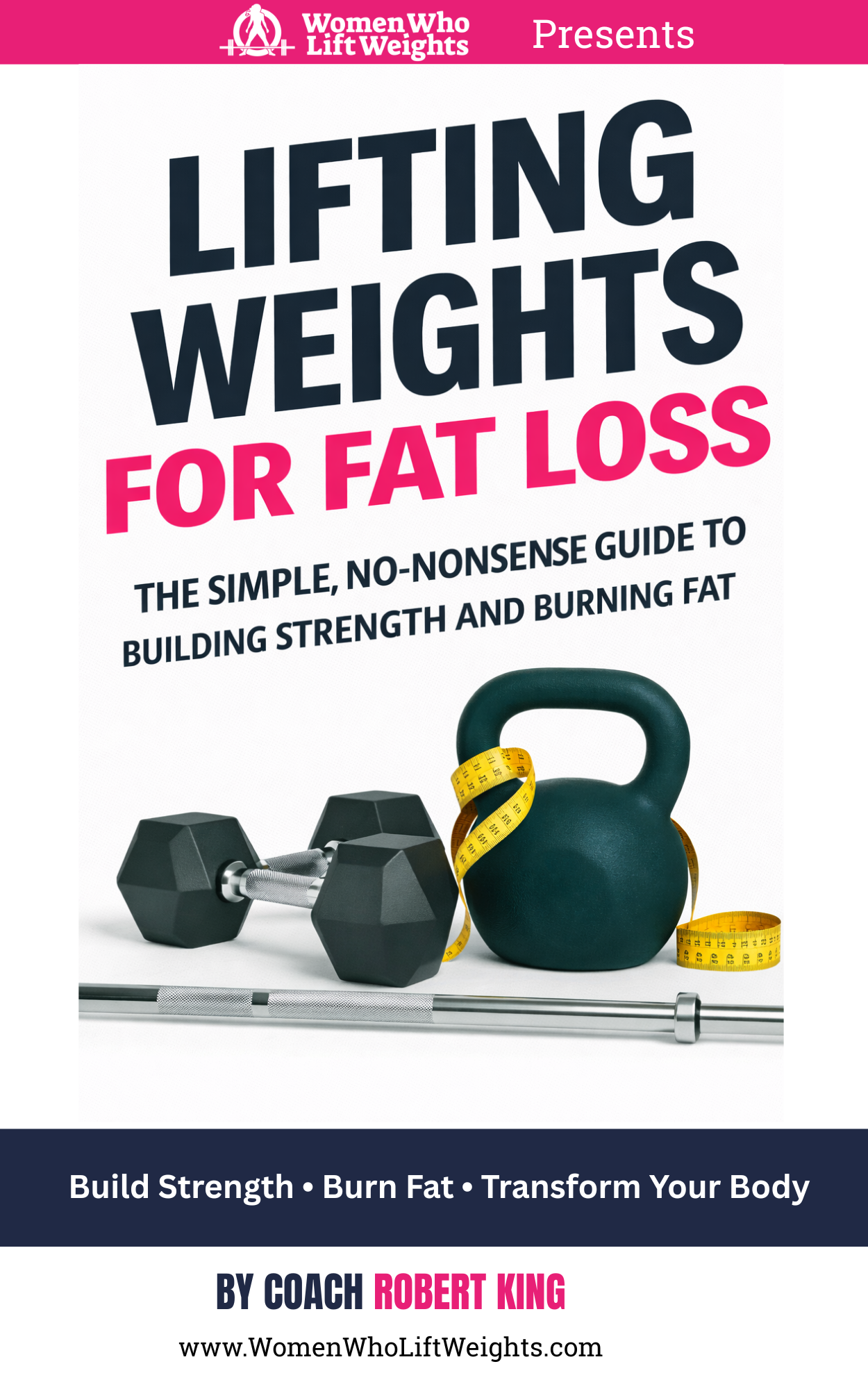 Lifting Weights For Fat Loss — Print + Digital Mini-Book