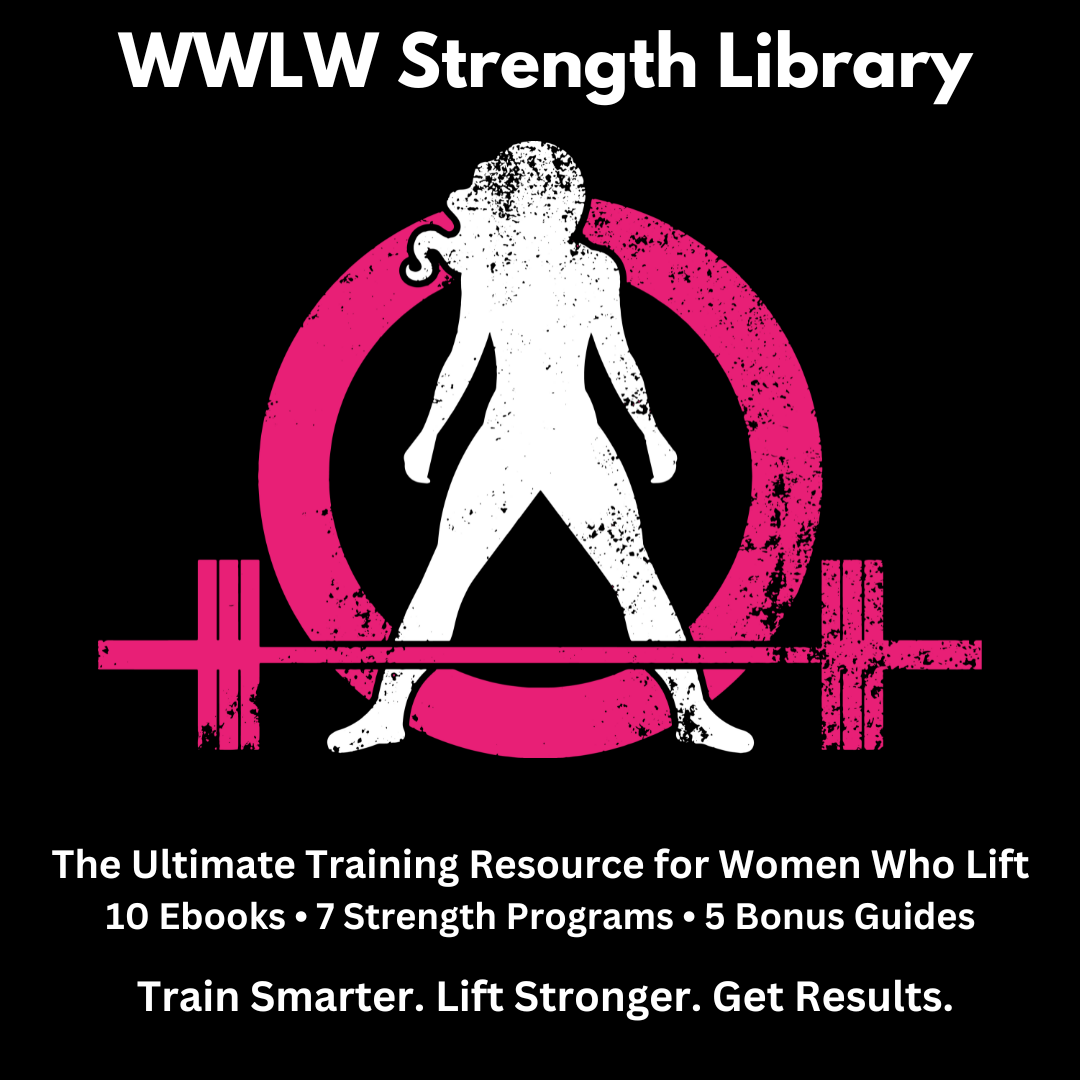 WWLW Strength Library: 10 Ebooks + 5 Bonus Programs