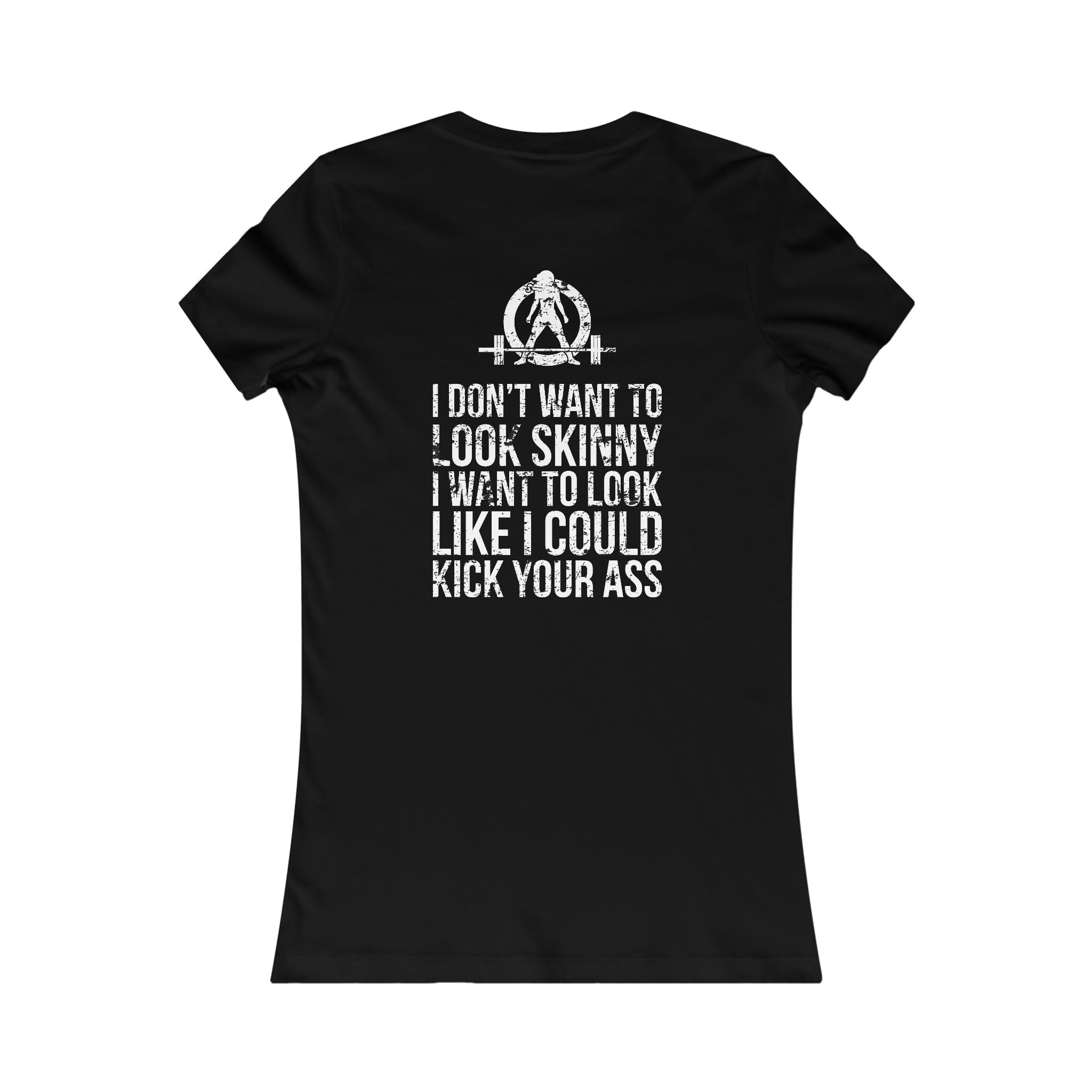 Kick Your Ass - Women's Favorite Tee - White Distressed Logo