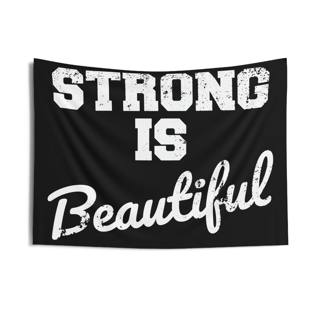 Strong Is Beautiful - Indoor Wall Tapestries