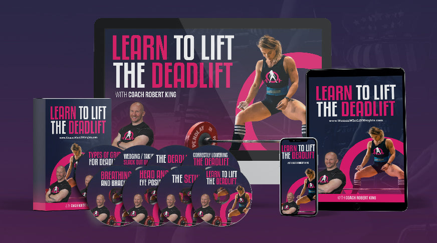 Learn To Lift - The Deadlift For Women - With Coach Robert King