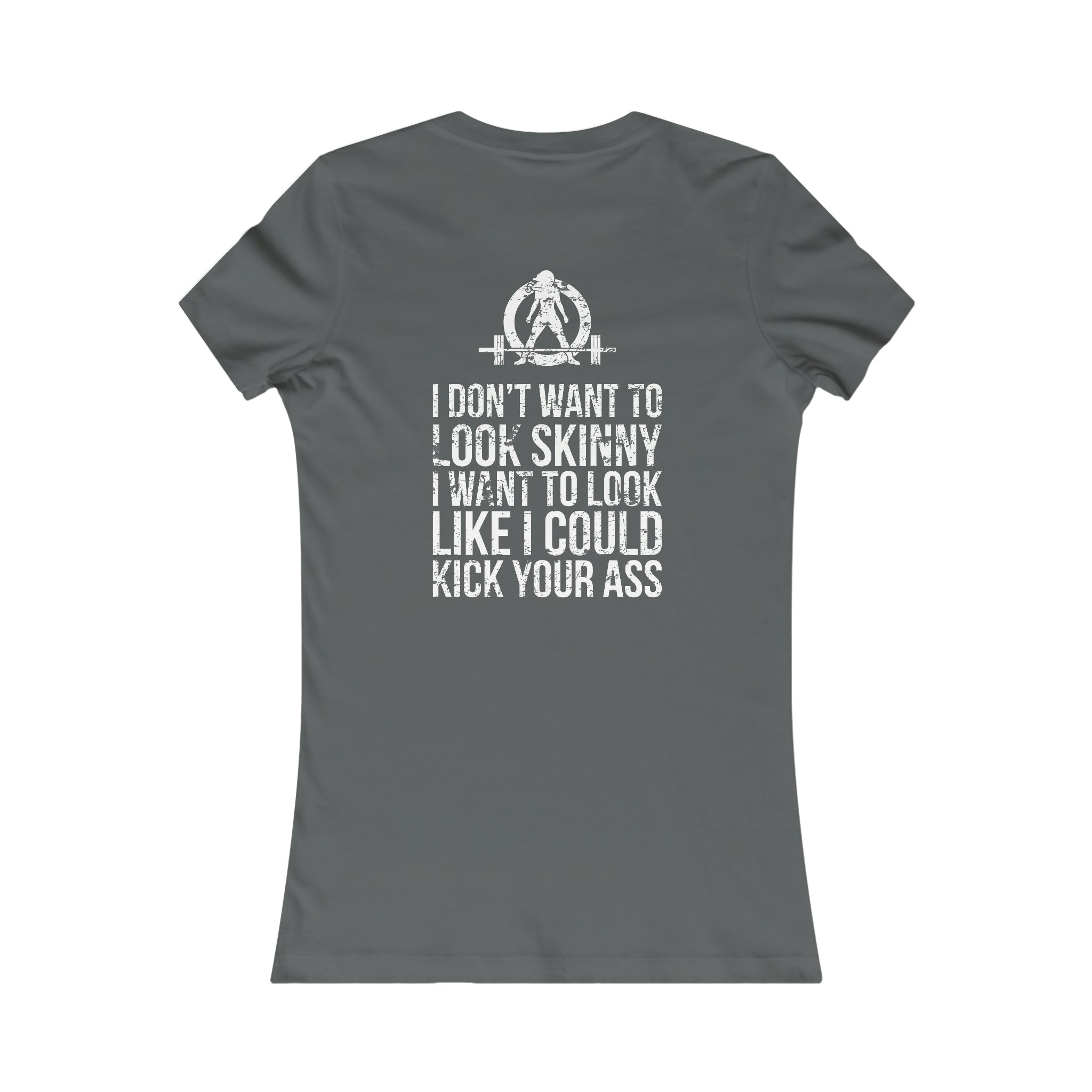 Kick Your Ass - Women's Favorite Tee - White Distressed Logo