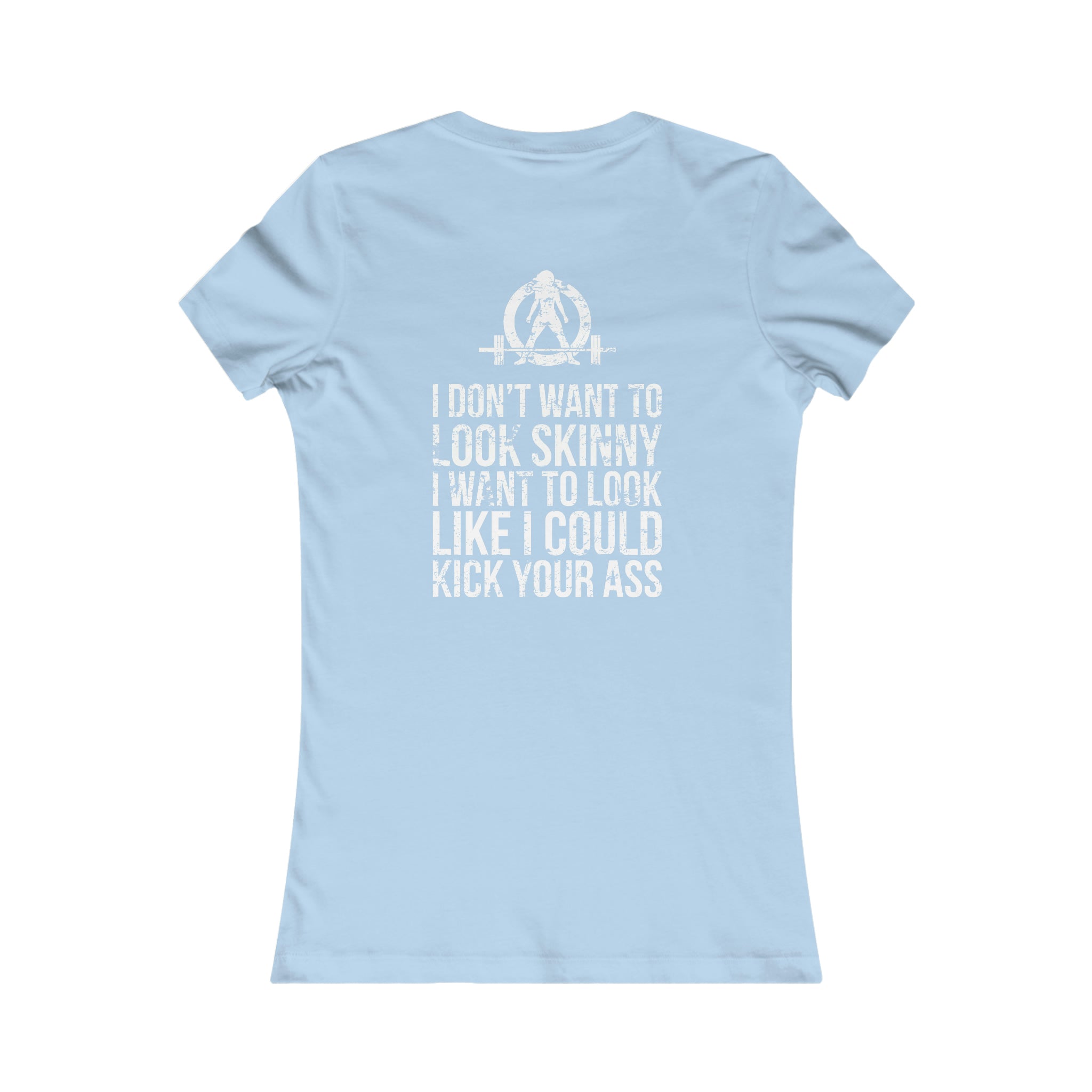 Kick Your Ass - Women's Favorite Tee - White Distressed Logo