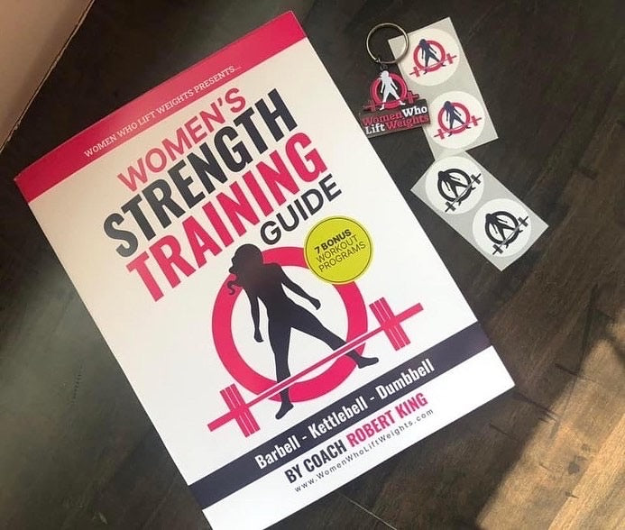Women's Strength Training Guide - Softcover Version (Signed by Coach Robert King)