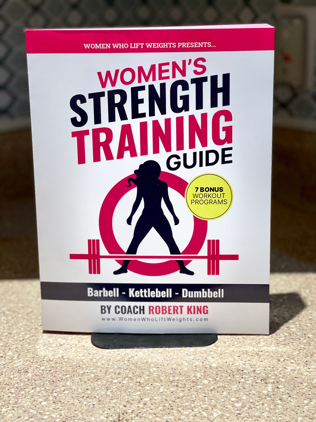 Women's Strength Training Guide - Softcover Version (Signed by Coach Robert King)